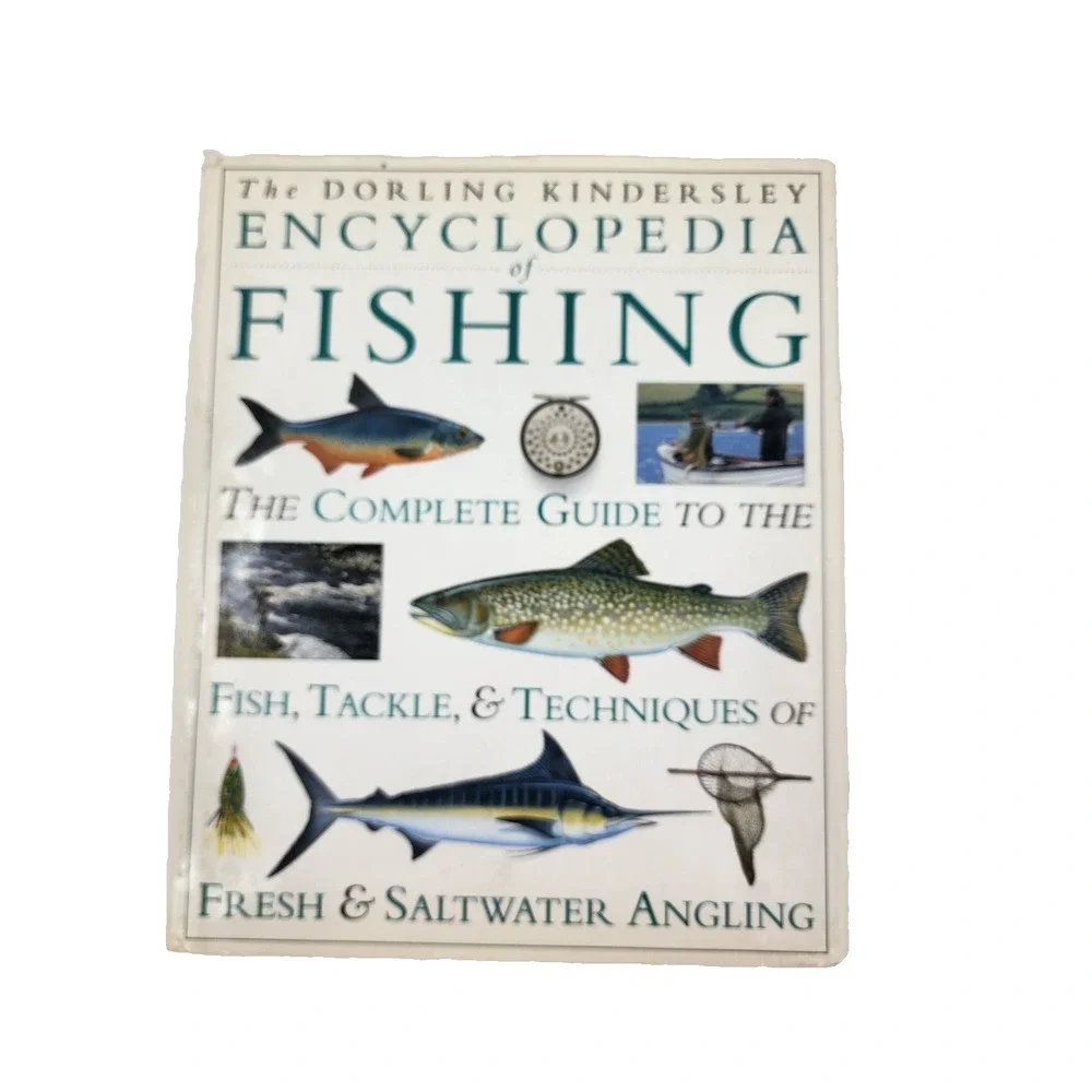 Dorling Kindersley Encyclopedia of Fishing Complete Guide Fish Tackle Techniques